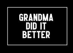 Grandma Did It Better logo